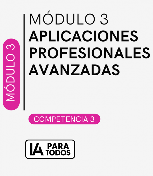 Módulo 3 - Aplicaciones profesionales avanzadas
